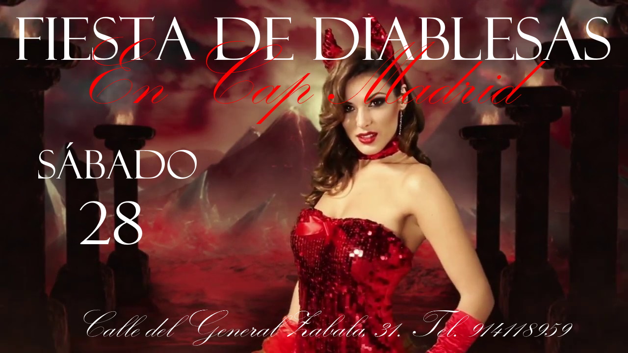 ¡¡¡¡FIESTA DE LAS DIABLESAS EN CAP MADRID!!!!