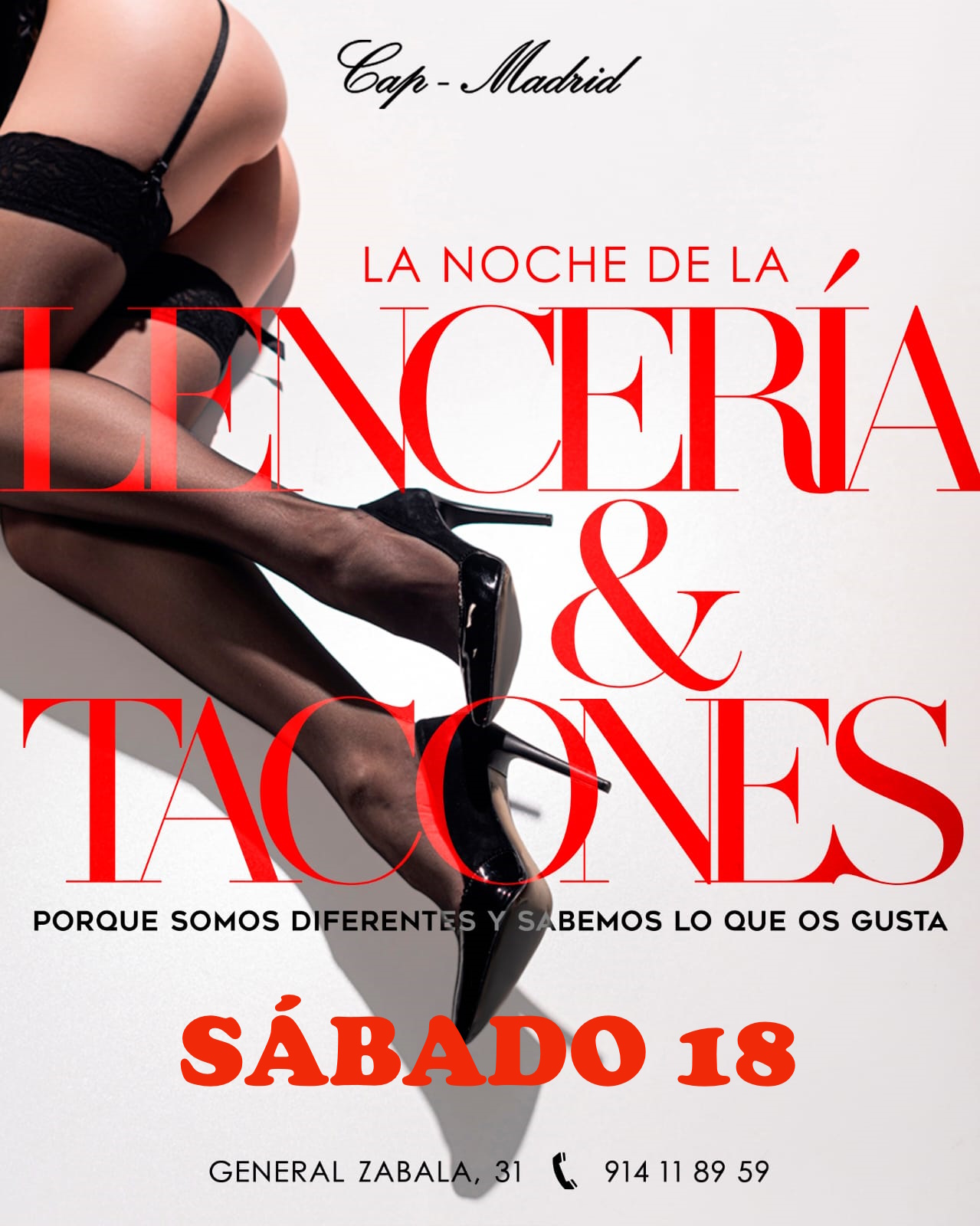 ¡¡¡¡SÁBADO DE LA LENCERÍA Y LOS TACONES EN CAP MADRID!!!!