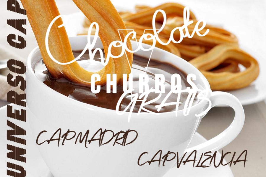 ¡¡¡¡MIÉRCOLES DE CHOCOLATE Y CHURROS EN CAP MADRID!!!!