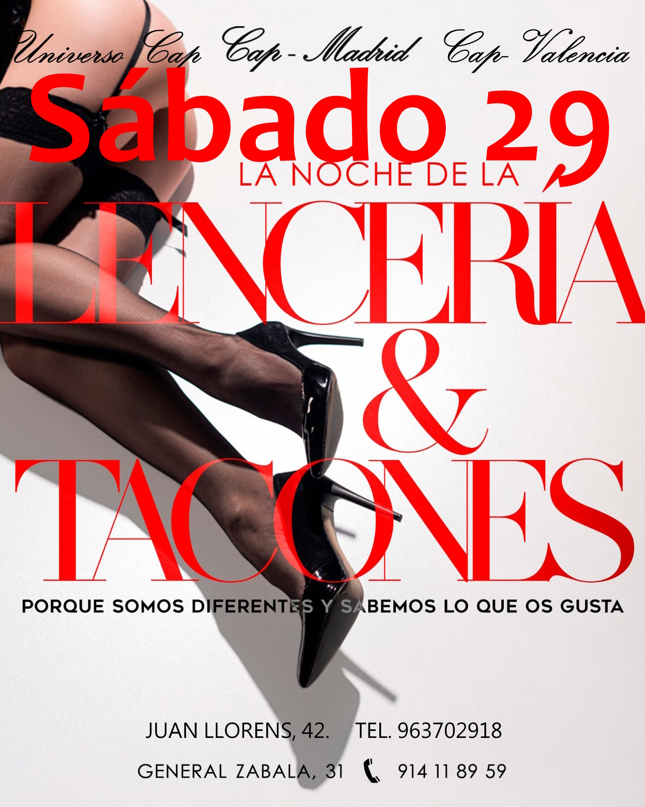 ¡¡¡¡FIESTA DE LA LENCERÍA Y LOS TACONES EN CAP MADRID. VEN SEXY, MUY SEXY!!!!