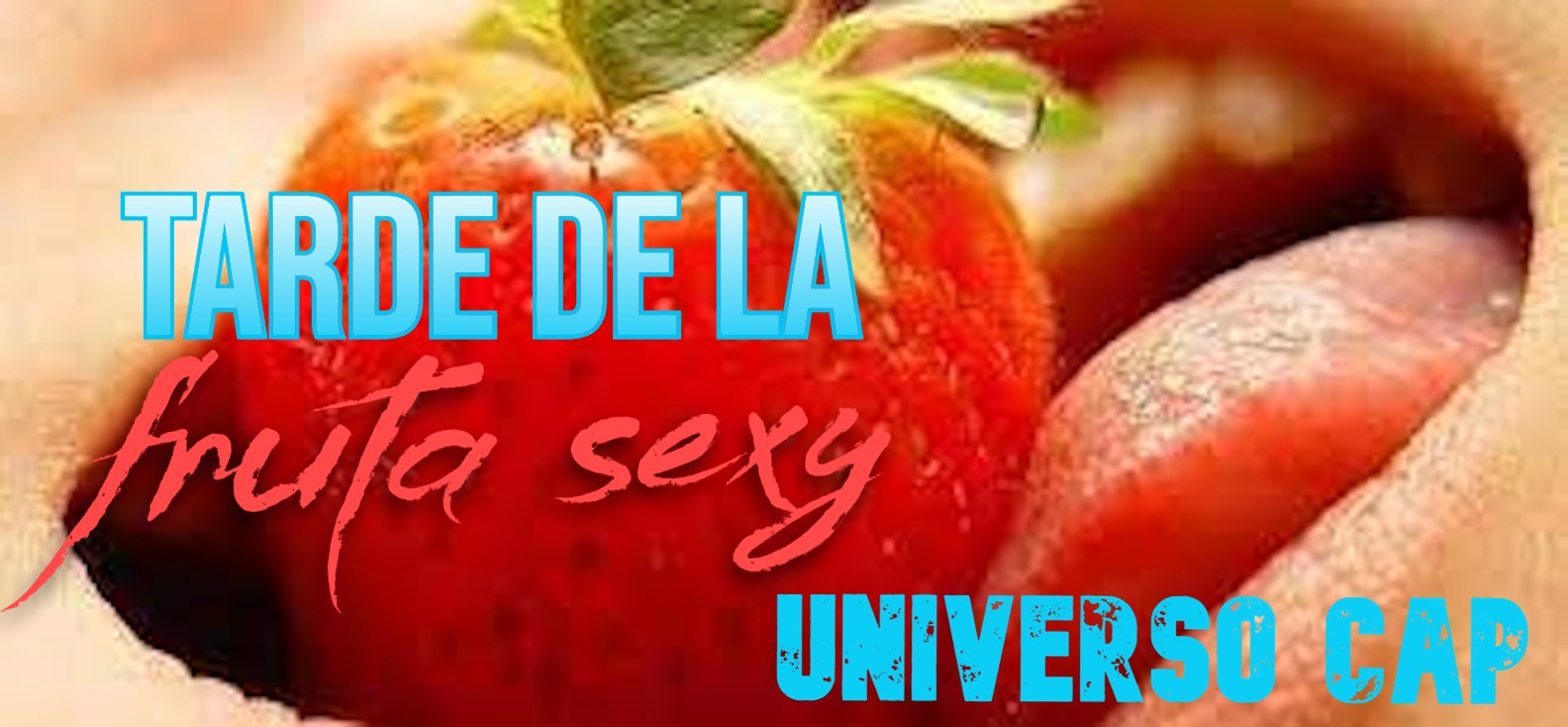 ¡¡¡¡TARDE DE LA FRUTA SEXY GRATIS EN CAP MADRID!!!!