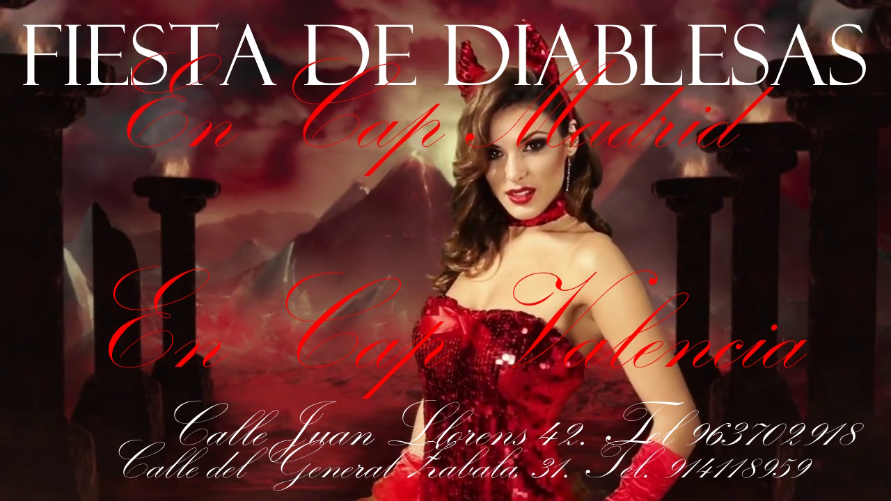 ¡¡¡¡FIESTA DE LAS DIABLESAS EN CAP MADRID. SACA LA DIABLESA QUE LLEVAS DENTRO Y NOSOTROS PONEMOS LOS CUERNOS Y LA CAPA!!!!