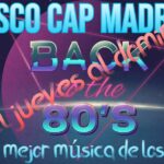 ¡¡¡¡LA MÚSICA DEL LOS 80 EN DISCO PUB CAP. DE JUEVES A DOMINGO!!!!