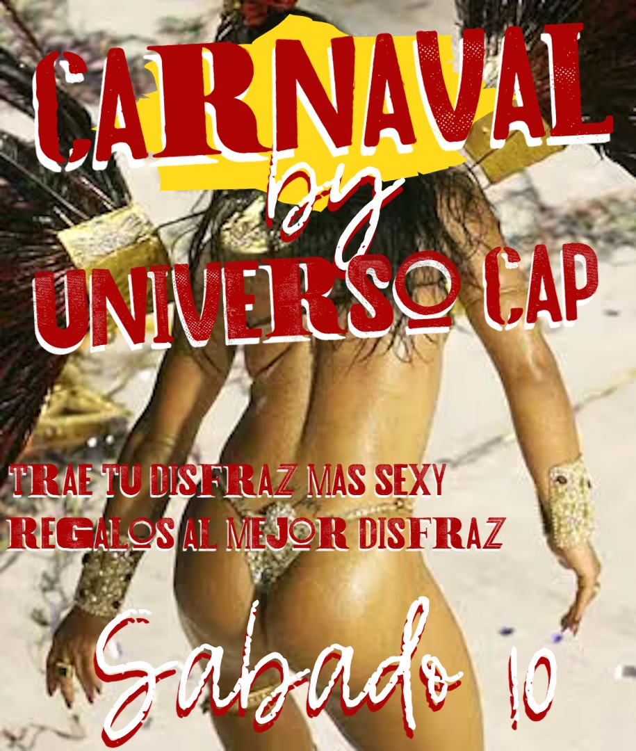 ¡¡¡¡CARNAVAL SEXY BY UNIVERSO CAP. SÁBADO 10 EN CAP MADRID!!!!