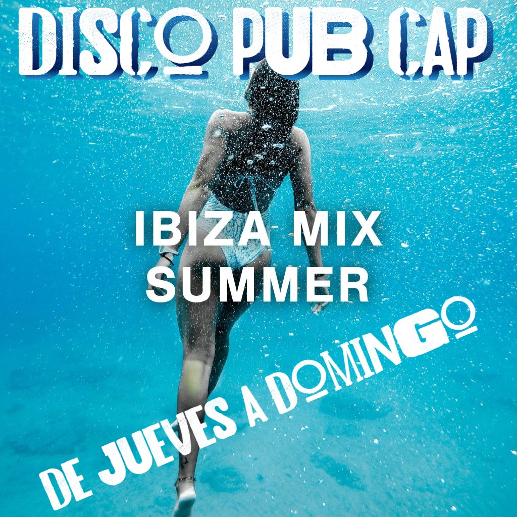 ¡¡¡¡IBIZA DISCO MIX EN DISCO PUB CAP. DE JUEVES A DOMINGO EN CAP MADRID!!!!