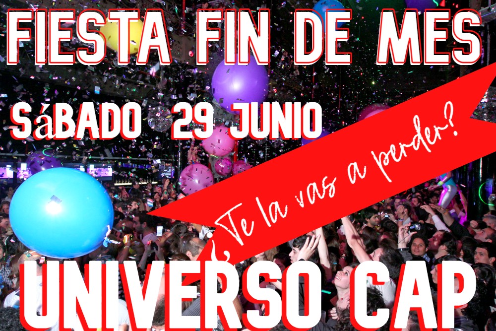 ¡¡¡¡FIESTA FIN DE MES EN CAP MADRID!!!! ¿TE LA VAS A PERDER?