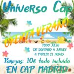 ¡¡¡¡OFERTA ESPECIAL JULIO PAREJAS 10€ EN CAP MADRID CON TODO INCLUIDO!!!!