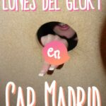 ¡¡¡¡LOS LUNES DEL GLORY EN CAP MADRID!!!!